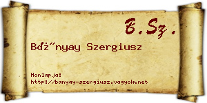Bányay Szergiusz névjegykártya